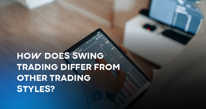How Does Swing Trading Differ From Other Trading Styles?